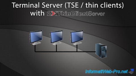 Terminal Server (TSE / thin clients) with 2X ThinClientServer