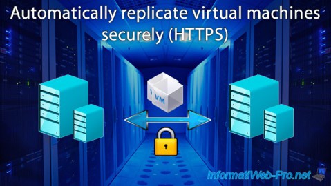 Automatically replicate virtual machines securely (HTTPS) from one Hyper-V server to another on WS 2012 R2 or WS 2016