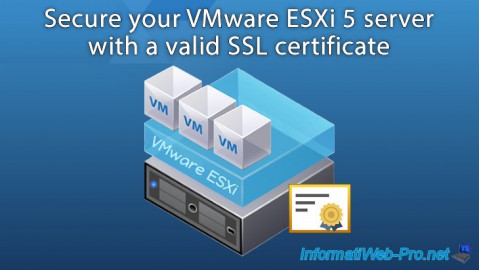 VMware ESXi 5 - Secure the server with a SSL certificate