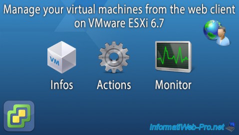 VMware ESXi 6.7 - Manage your VMs from the web client
