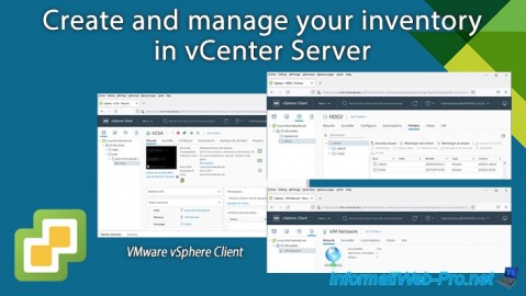 Create and manage your VMware vSphere 6.7 infrastructure inventory