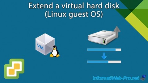 Extend a virtual hard disk capacity with Linux as a guest OS on VMware vSphere 6.7
