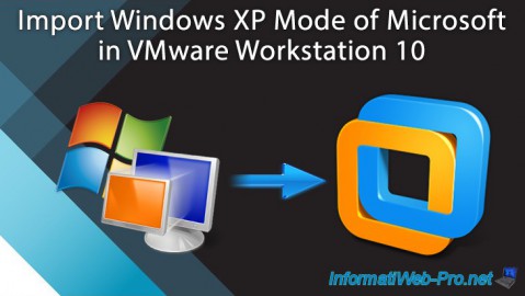 Import Windows XP Mode of Microsoft in VMware Workstation 10