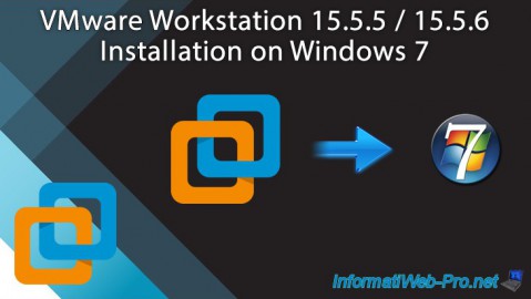 VMware Workstation 15.5.5 / 15.5.6 - Installation on Windows 7