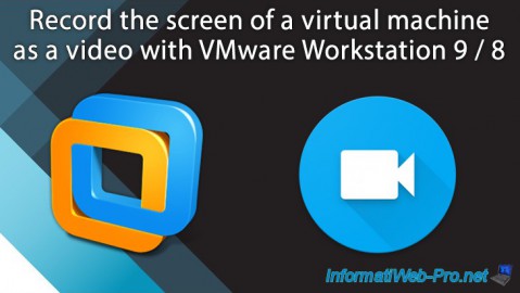 VMware Workstation 9 / 8 - Record the screen of a virtual machine