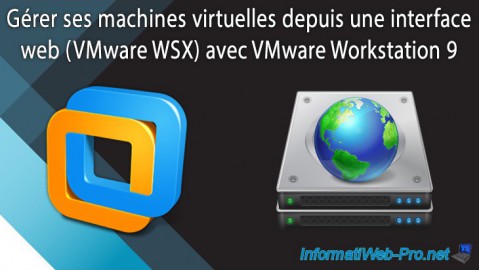 Manage your virtual machines from a web interface (VMware WSX) with VMware Workstation 9