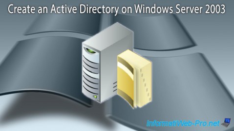 Windows Server 2003 - Create an Active Directory