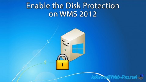 Enable the Disk Protection on Windows MultiPoint Server 2012
