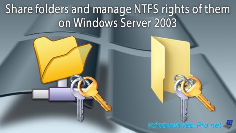 Share folders and manage NTFS rights of them on Windows Server 2003