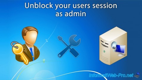 Unblock your users RDS session as administrator on Windows Server 2012 / 2012 R2 / 2016