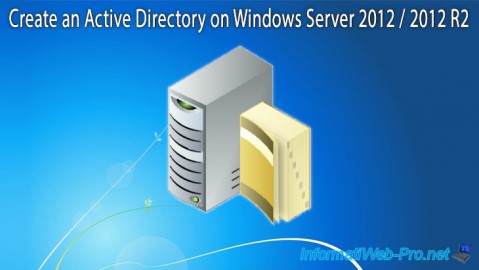 Create an Active Directory on Windows Server 2012 / 2012 R2