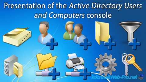 Presentation of the "Active Directory Users and Computers" console on Windows Server 2016