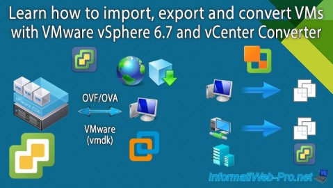 Learn how to import, export and convert VMs with VMware vSphere 6.7 and vCenter Converter