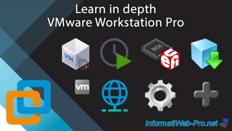 Learn in depth the VMware Workstation Pro virtualization solution