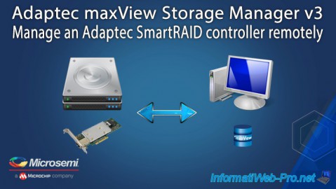 Manage an Adaptec SmartRAID controller and its resources remotely using Adaptec maxView Storage Manager v3