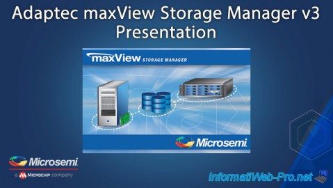 Presentation of the Microsemi Adaptec maxView Storage Manager v3 web interface