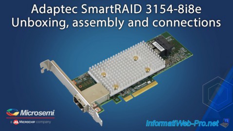 Adaptec SmartRAID 3154-8i8e - Unboxing, assembly and connections