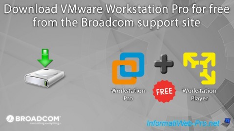 Download VMware Workstation Pro for free from the Broadcom support site