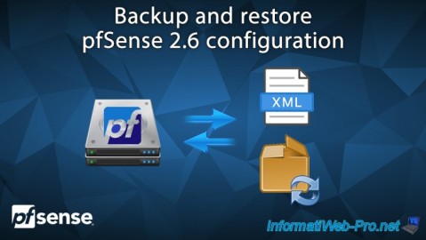 pfSense 2.6 - Backup and restore configuration