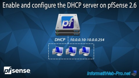 Enable and configure the DHCP server on pfSense 2.6