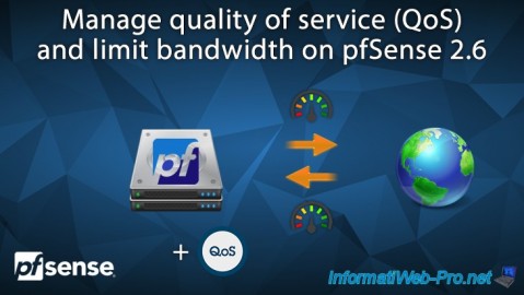 Manage quality of service (QoS) and limit bandwidth on pfSense 2.6
