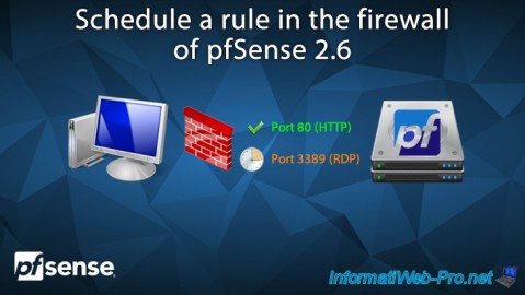 pfSense 2.6 - Schedule a rule in the firewall