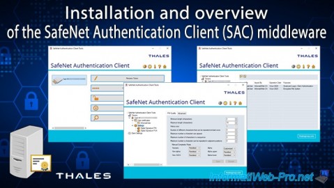 Installation and overview of the SafeNet Authentication Client (SAC) middleware to manage your smart cards
