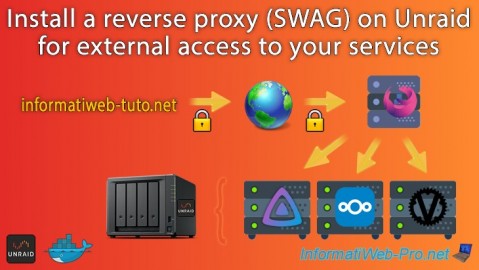 Install a reverse proxy (SWAG) on Unraid 6.9.2 for external access to your services