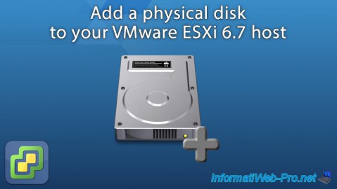 VMware ESXi 6.7 - Add a physical disk to host