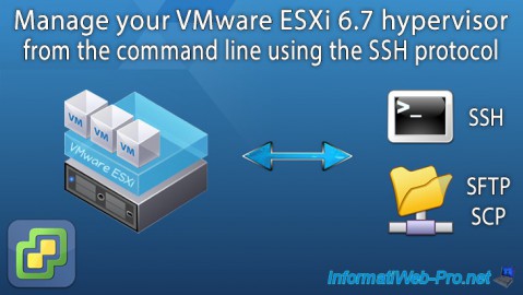 Manage your VMware ESXi 6.7 hypervisor from the command line using the SSH protocol