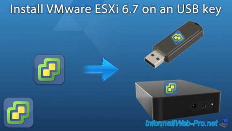 Install VMware ESXi 6.7 on an USB key or USB external hard drive