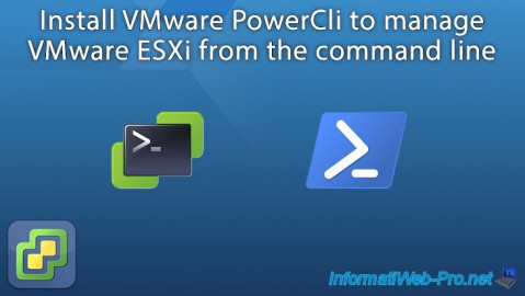 Install VMware PowerCli (with or without Internet) to manage your VMware ESXi 6.7 hypervisor from the command line