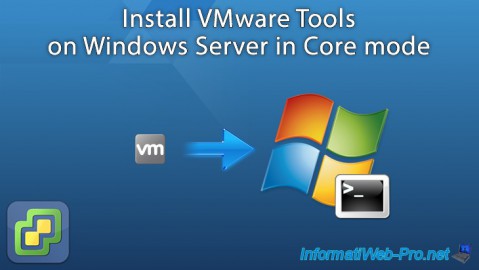 Install VMware Tools of VMware ESXi 6.7 on Windows Server in Core mode