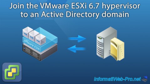 Join the VMware ESXi 6.7 hypervisor to an Active Directory domain