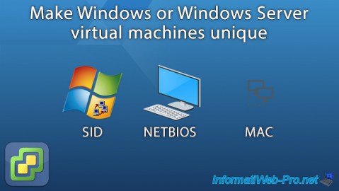 Make Windows or Windows Server virtual machines unique on VMware ESXi 6.7