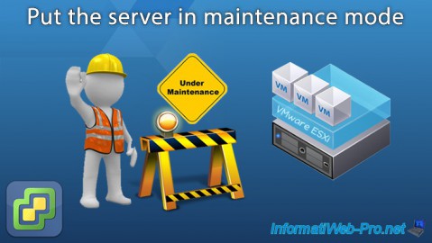 VMware ESXi 6.7 - Put the server in maintenance mode