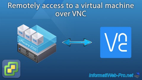 Remotely access to a VMware ESXi 6.7 virtual machine over VNC