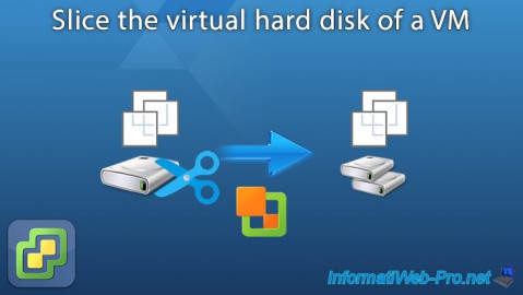 VMware ESXi 6.7 - Slice the virtual hard disk of a VM