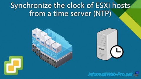 Synchronize the clock of your VMware ESXi hosts from a time server (NTP) on VMware vSphere 6.7