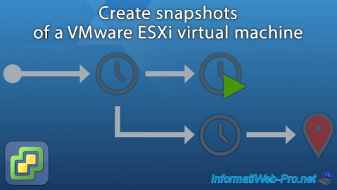 Create snapshots of a VMware ESXi 7.0 and 6.7 virtual machine (VM) to quickly restore its state