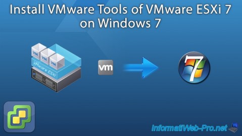 VMware ESXi 7.0 - Install VMware Tools on Windows 7