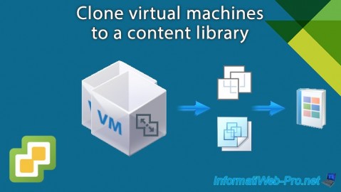 VMware vSphere 6.7 - Clone virtual machines to a content library