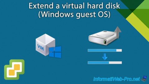 Extend a virtual hard disk capacity with Windows as a guest OS on VMware vSphere 6.7
