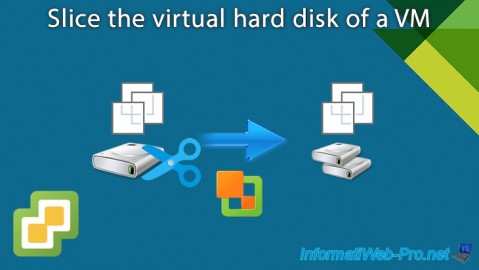 VMware vSphere 6.7 - Slice the virtual hard disk of a VM