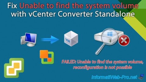 Fix Unable to find the system volume with vCenter Converter Standalone on VMware vSphere 6.7