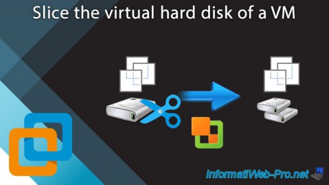 VMware Workstation 15 - Slice the virtual hard disk of a VM