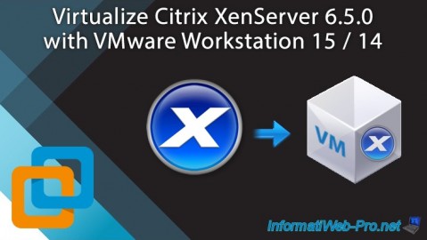 Virtualize Citrix XenServer 6.5.0 with VMware Workstation 16, 15 and 14