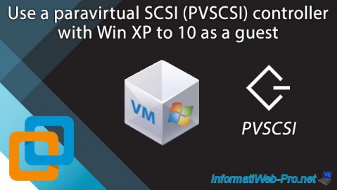 Use a paravirtual SCSI (PVSCSI) controller with Windows (XP to 10) as a guest with VMware Workstation 16 or 15.5