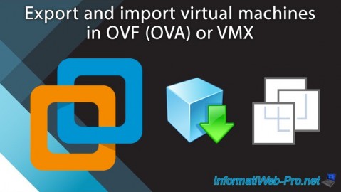VMware Workstation 16 / 15 - Export and import VMs