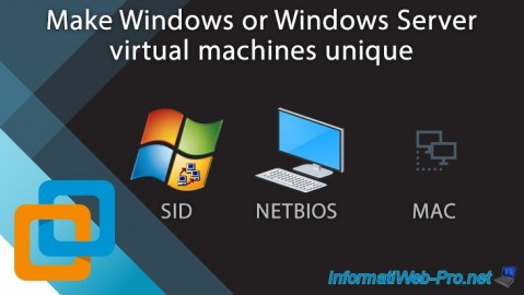 Make Windows or Windows Server virtual machines unique with VMware Workstation 16 or 15